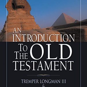 An Introduction to the Old Testament: Second Edition