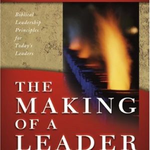 The Making Of A Leader